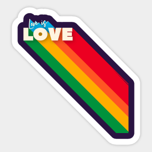 LOVE IS LOVE - rainbow text Sticker